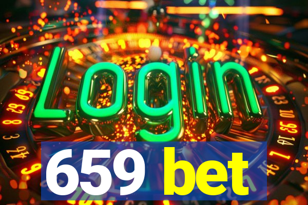 659 bet